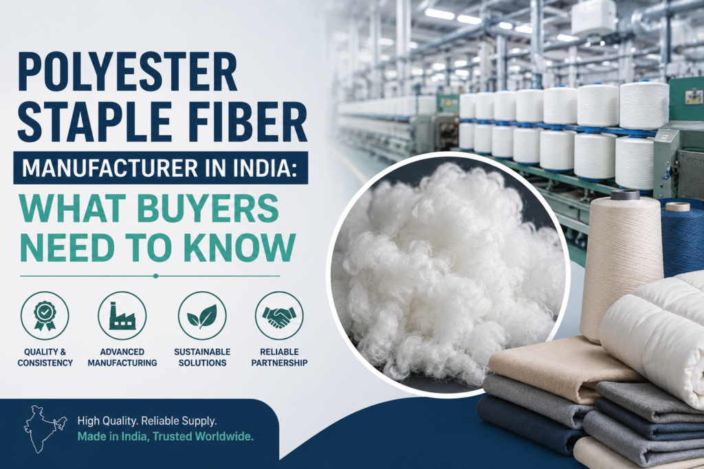 Polyester Staple Fiber Manufacturer in India
